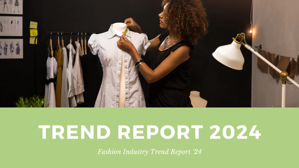 Fashion Industry Trend Report 2024